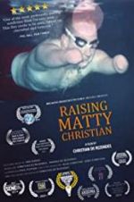 Watch Raising Matty Christian Solarmovie