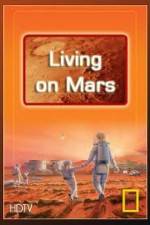 Watch National Geographic: Living on Mars Solarmovie