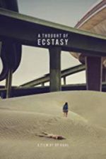 Watch A Thought of Ecstasy Solarmovie