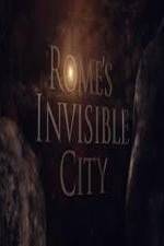 Watch Romes Invisible City Solarmovie