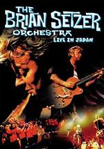 Watch The Brian Setzer Orchestra: Live in Japan Solarmovie