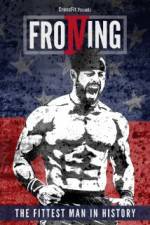 Watch Froning: The Fittest Man in History Solarmovie