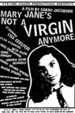 Watch Mary Jane\'s Not a Virgin Anymore Solarmovie