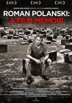 Watch Roman Polanski: A Film Memoir Solarmovie