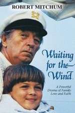 Watch Waiting for the Wind Solarmovie
