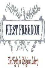 Watch First Freedom The Fight for Religious Liberty Solarmovie