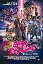 Watch Mega Time Squad Solarmovie