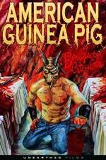 Watch American Guinea Pig: Bouquet of Guts and Gore Solarmovie
