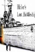 Watch Hitlers Lost Battleship Solarmovie