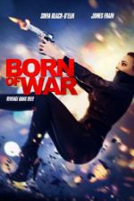 Watch Born of War Solarmovie