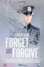 Watch Forget and Forgive Solarmovie