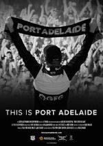Watch This is Port Adelaide Solarmovie
