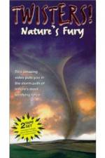 Watch Twisters Nature's Fury Solarmovie