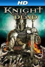 Watch Knight of the Dead Solarmovie