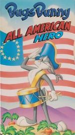 Watch Bugs Bunny: All American Hero Solarmovie
