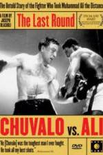 Watch The Last Round Chuvalo vs Ali Solarmovie