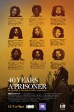 Watch 40 Years a Prisoner Solarmovie