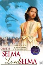 Watch Selma Lord Selma Solarmovie