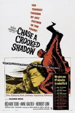 Watch Chase a Crooked Shadow Solarmovie