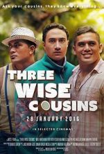 Watch Three Wise Cousins Solarmovie