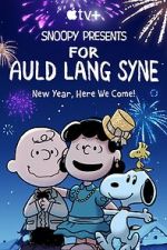 Watch Snoopy Presents: For Auld Lang Syne (TV Special 2021) Solarmovie