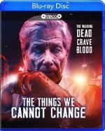 Watch The Things We Cannot Change Solarmovie