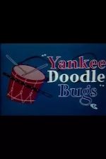Watch Yankee Doodle Bugs (Short 1954) Solarmovie