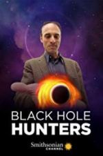 Watch Black Hole Hunters Solarmovie
