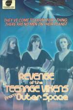 Watch The Revenge of the Teenage Vixens from Outer Space Solarmovie