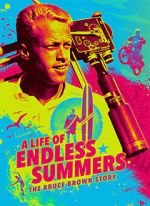 Watch A Life of Endless Summers: The Bruce Brown Story Solarmovie