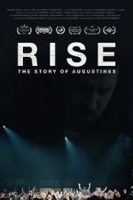 Watch RISE: The Story of Augustines Solarmovie