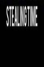Watch Stealing Time Solarmovie
