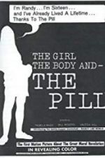 Watch The Girl, the Body, and the Pill Solarmovie