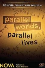 Watch Parallel Worlds, Parallel Lives Solarmovie