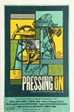 Watch Pressing On: The Letterpress Film Solarmovie