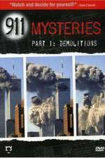 Watch 911 Mysteries Part 1 Demolitions Solarmovie