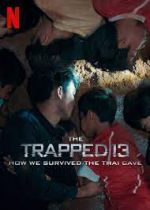 Watch The Trapped 13: How We Survived the Thai Cave Solarmovie