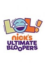 Watch LOL Nick\'s Ultimate Bloopers Solarmovie