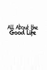 Watch All About The Good Life Solarmovie