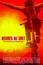 Watch Heroes of Dirt Solarmovie