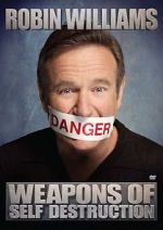 Watch Robin Williams: Weapons of Self Destruction Solarmovie