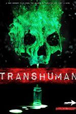 Watch Transhuman Solarmovie