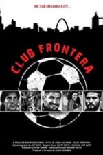 Watch Club Frontera Solarmovie