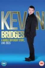 Watch Kevin Bridges: A Whole Different Story Solarmovie
