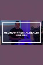 Watch Me and My Mental Health Solarmovie