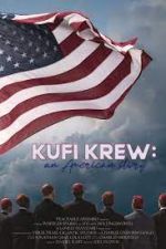 Watch Kufi Krew: An American Story Solarmovie