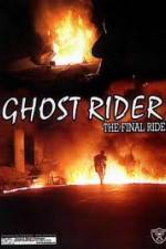 Watch Ghostrider 1: The Final Ride Solarmovie
