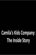 Watch Camila's Kids Company: The Inside Story Solarmovie