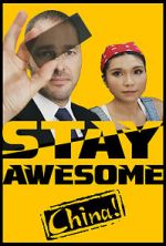 Watch Stay Awesome, China! Solarmovie