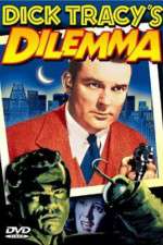 Watch Dick Tracy's Dilemma Solarmovie